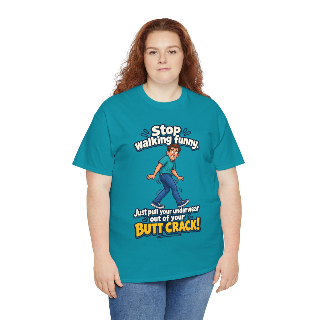 Stop Walking Funny T-Shirt | Cheeky Joke Humor