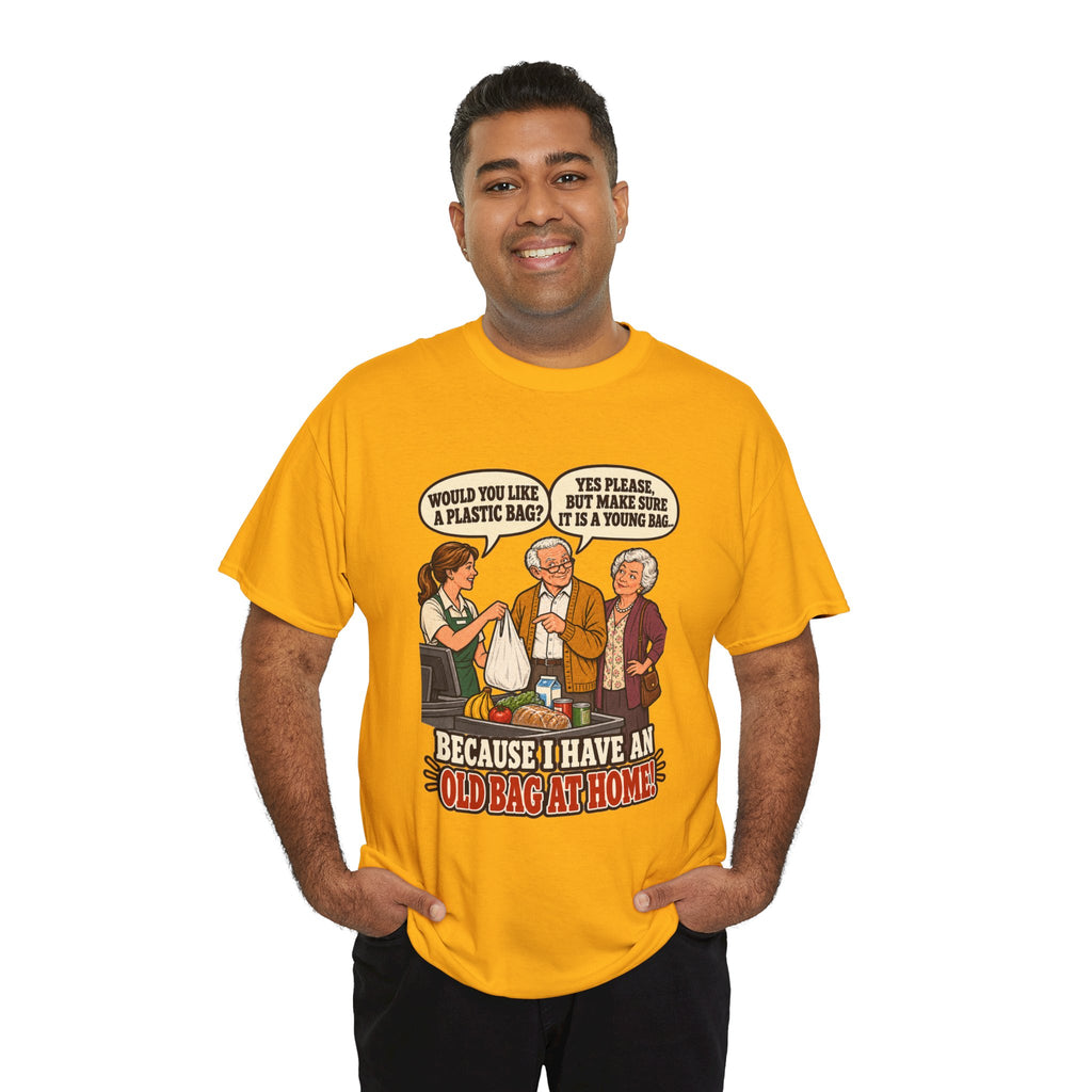 Old Bag at Home T-Shirt | Cheeky Shopping Humor