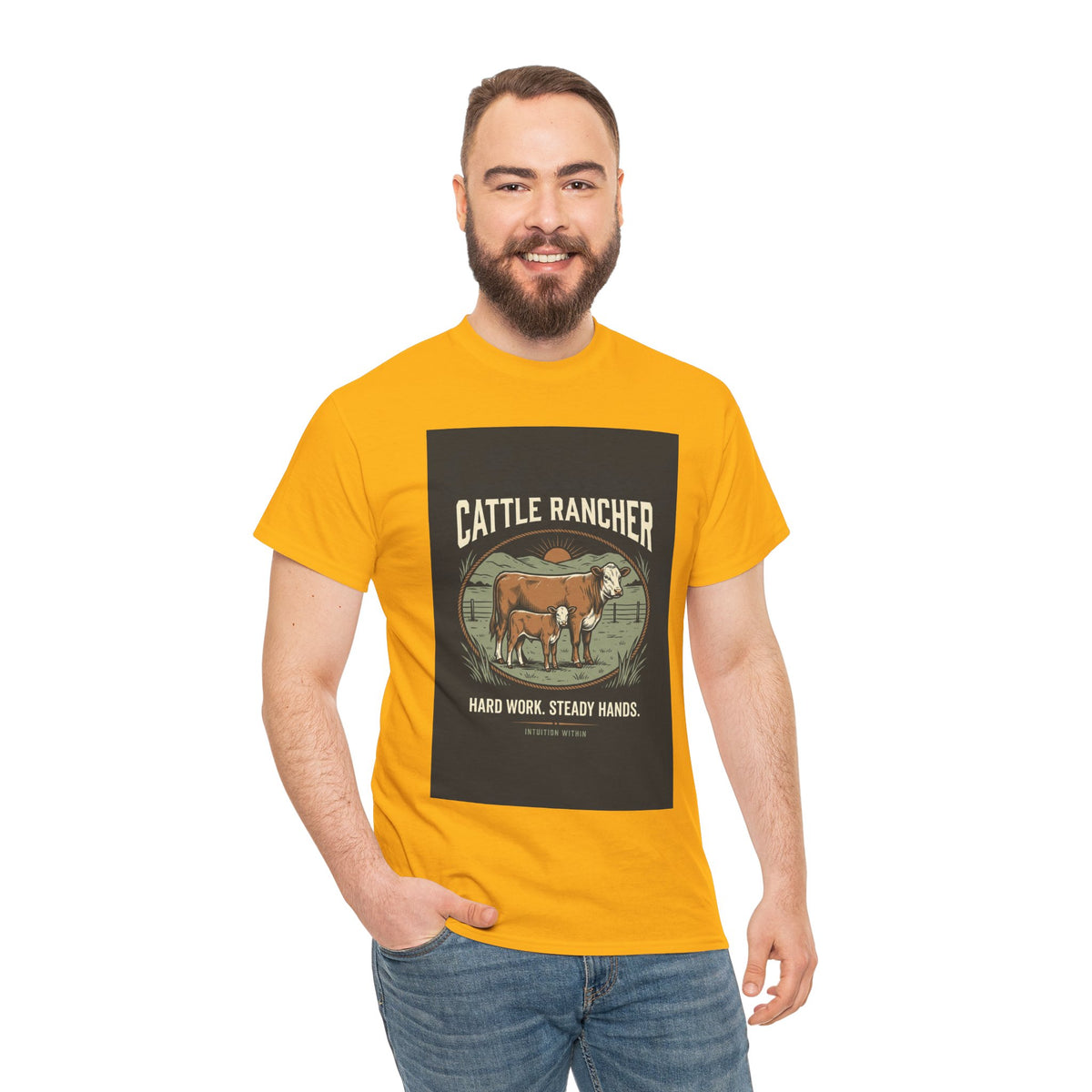 Hard Work, Steady Hands Cattle Rancher T-Shirt