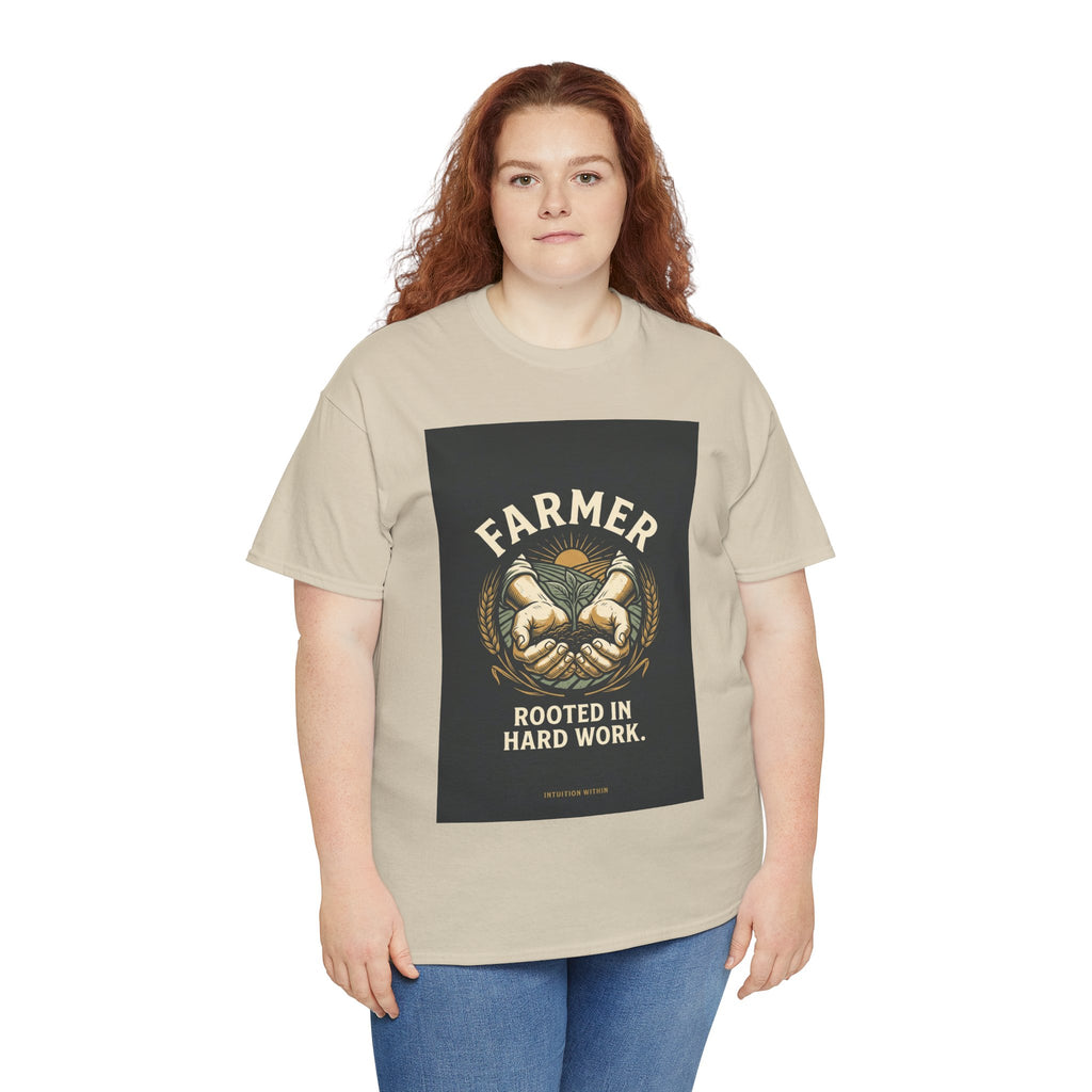 Rooted in Hard Work Farmer T-Shirt