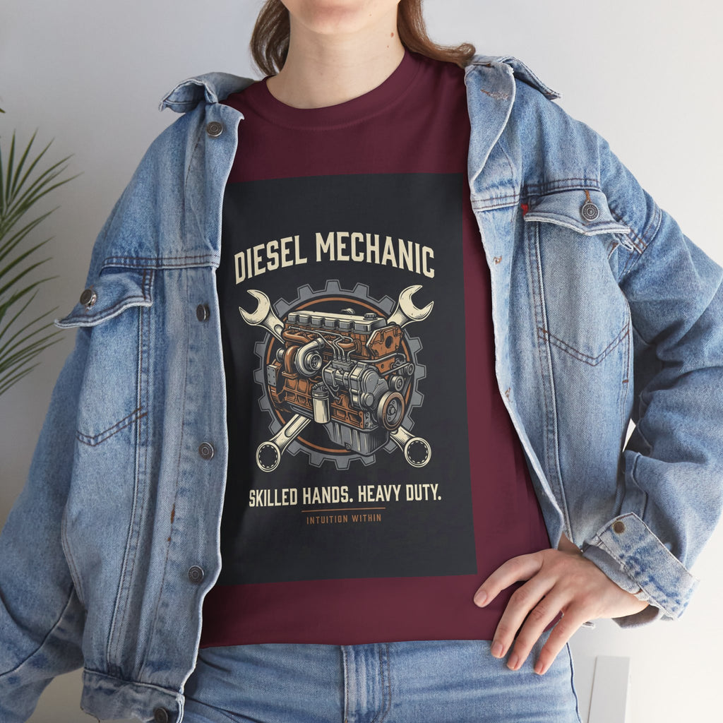 Skilled Hands, Heavy Duty Diesel Mechanic T-Shirt