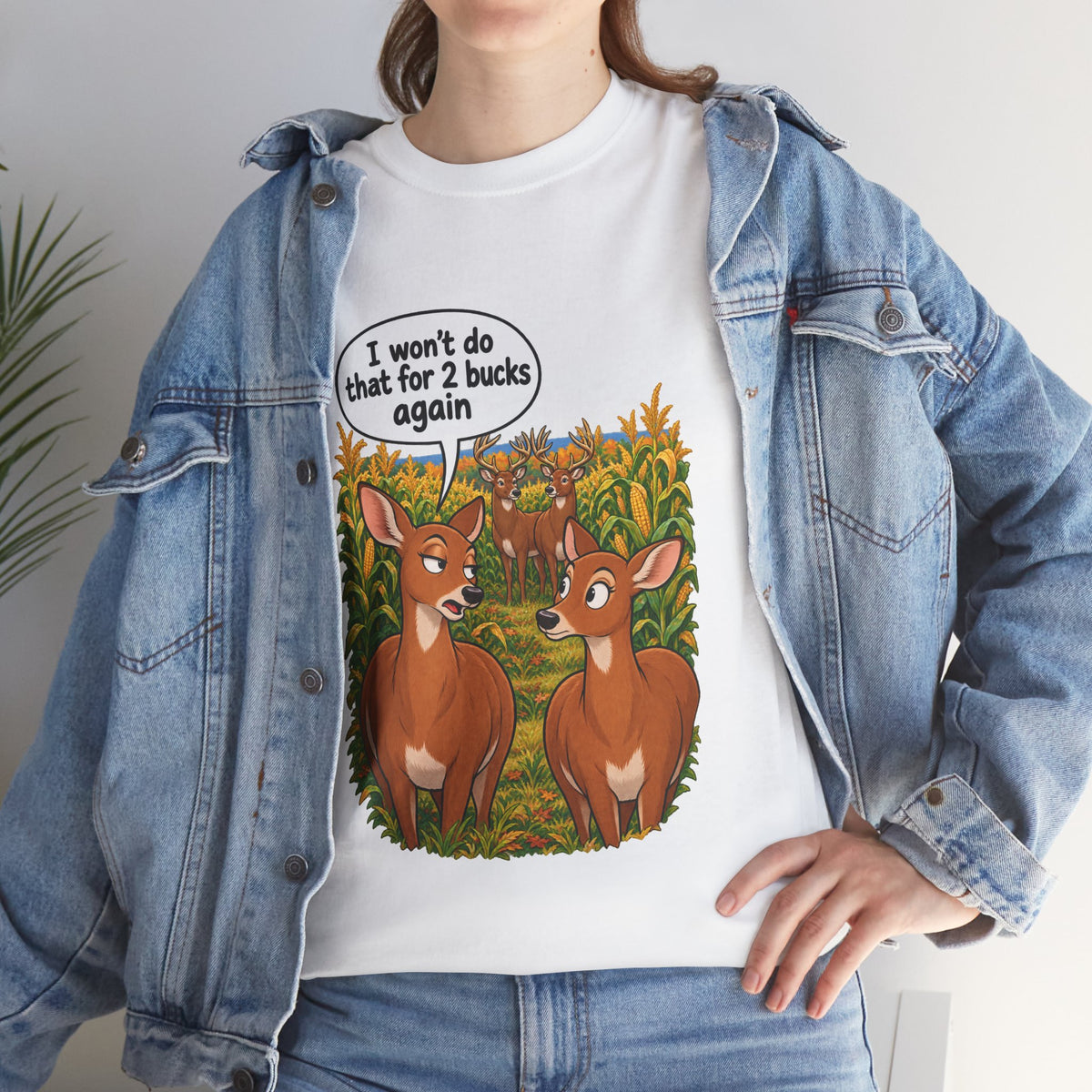 Not for 2 Bucks Again! Funny Deer Pun T-Shirt