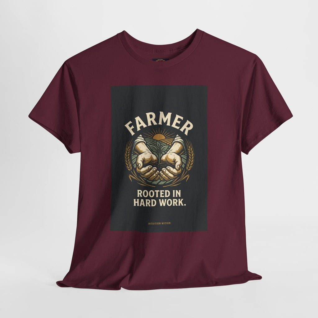 Rooted in Hard Work Farmer T-Shirt