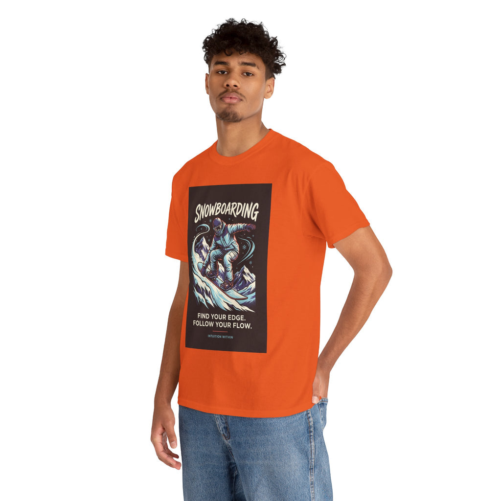 Find Your Edge, Follow Your Flow Snowboarding T-Shirt