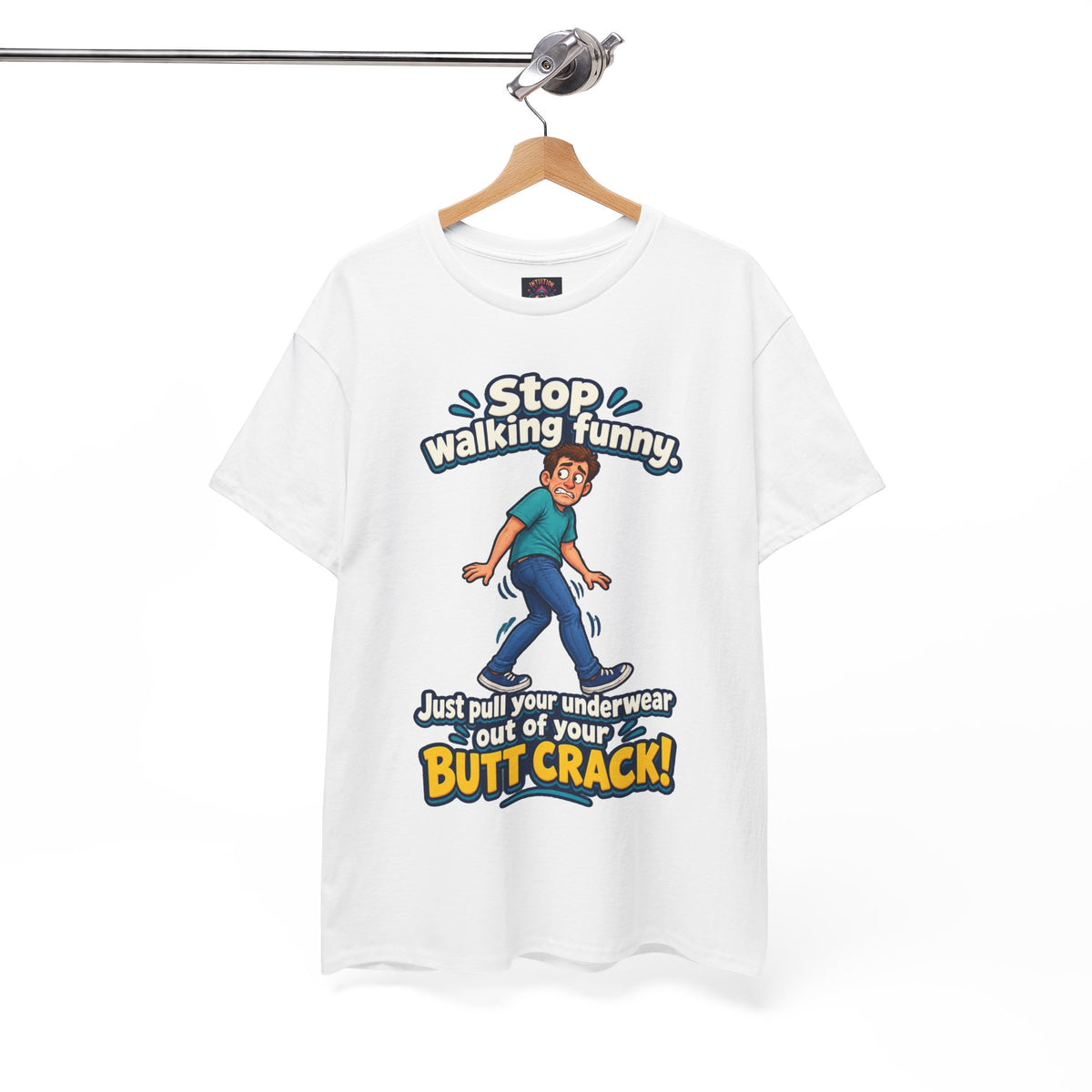 Stop Walking Funny T-Shirt | Cheeky Joke Humor