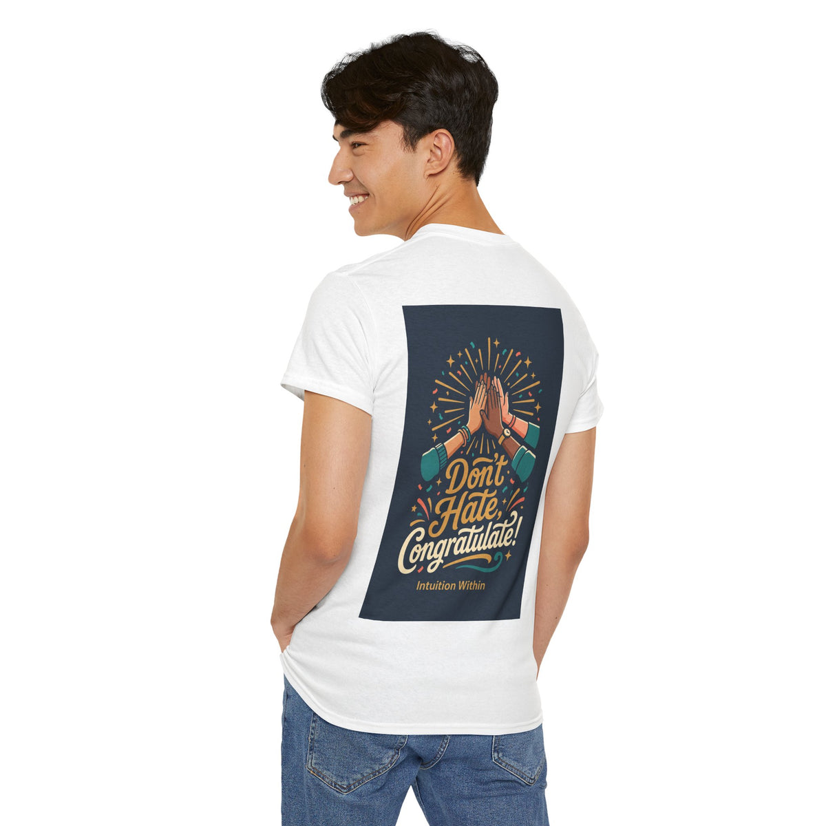 Don’t Hate, Congratulate! Graphic Tee