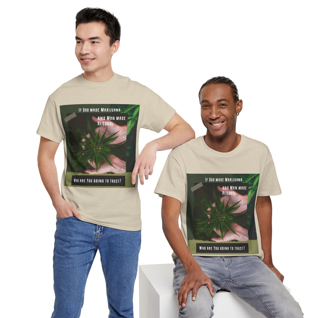 If God Made Marijuana Tee – Front Print | Intuition Within