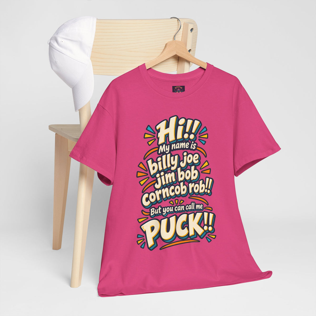You Can Call Me Puck T-Shirt | Funny Nickname Humor