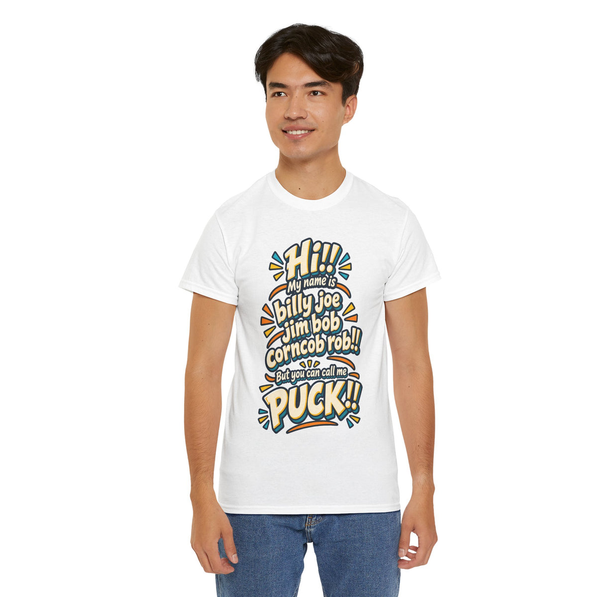You Can Call Me Puck T-Shirt | Funny Nickname Humor