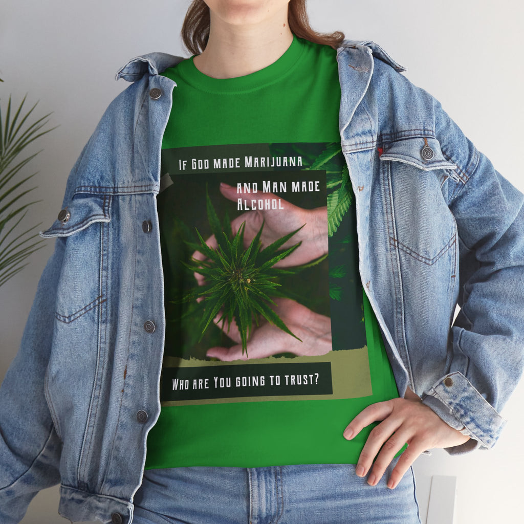 If God Made Marijuana Tee – Front Print | Intuition Within
