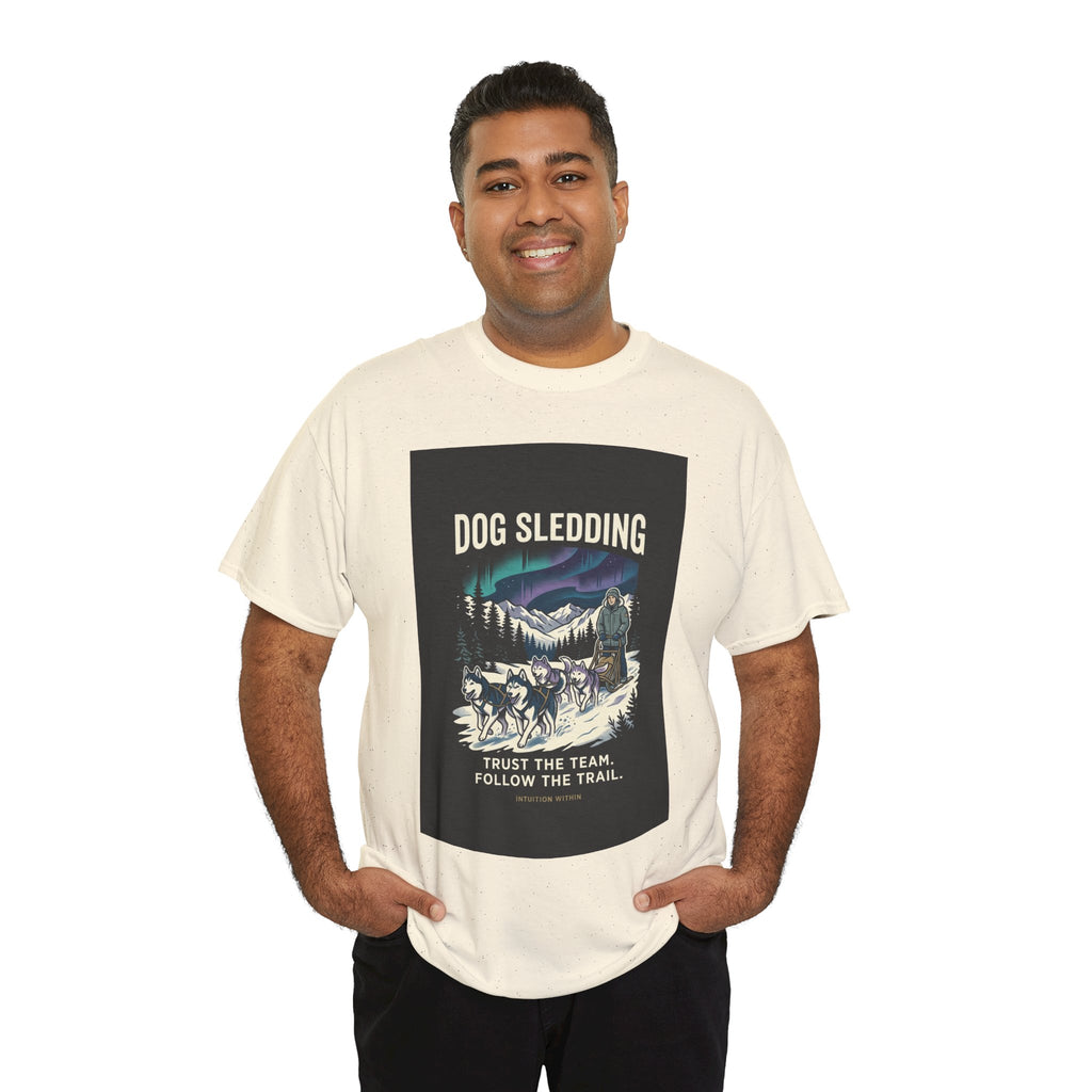 Trust the Team, Follow the Trail Dog Sledding T-Shirt