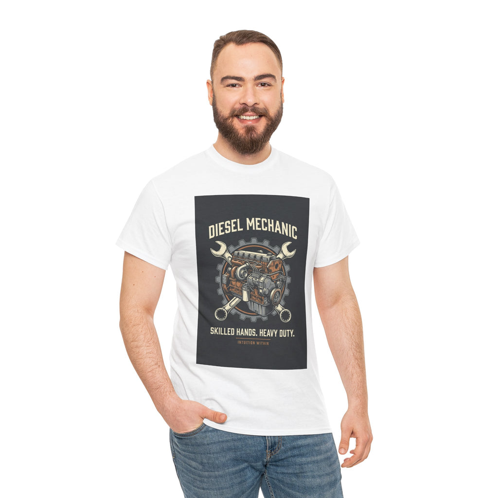Skilled Hands, Heavy Duty Diesel Mechanic T-Shirt