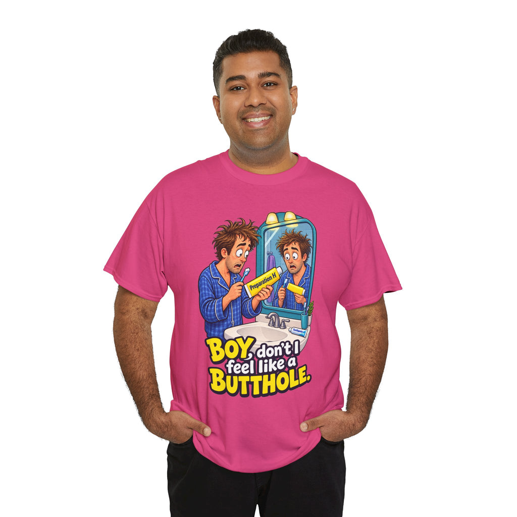 Feel Like a Butthole T-Shirt | Funny Bathroom Humor