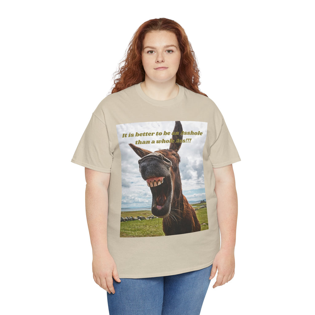 Better Than a Whole Ass Donkey Humor Tee – Front Print | Intuition Within