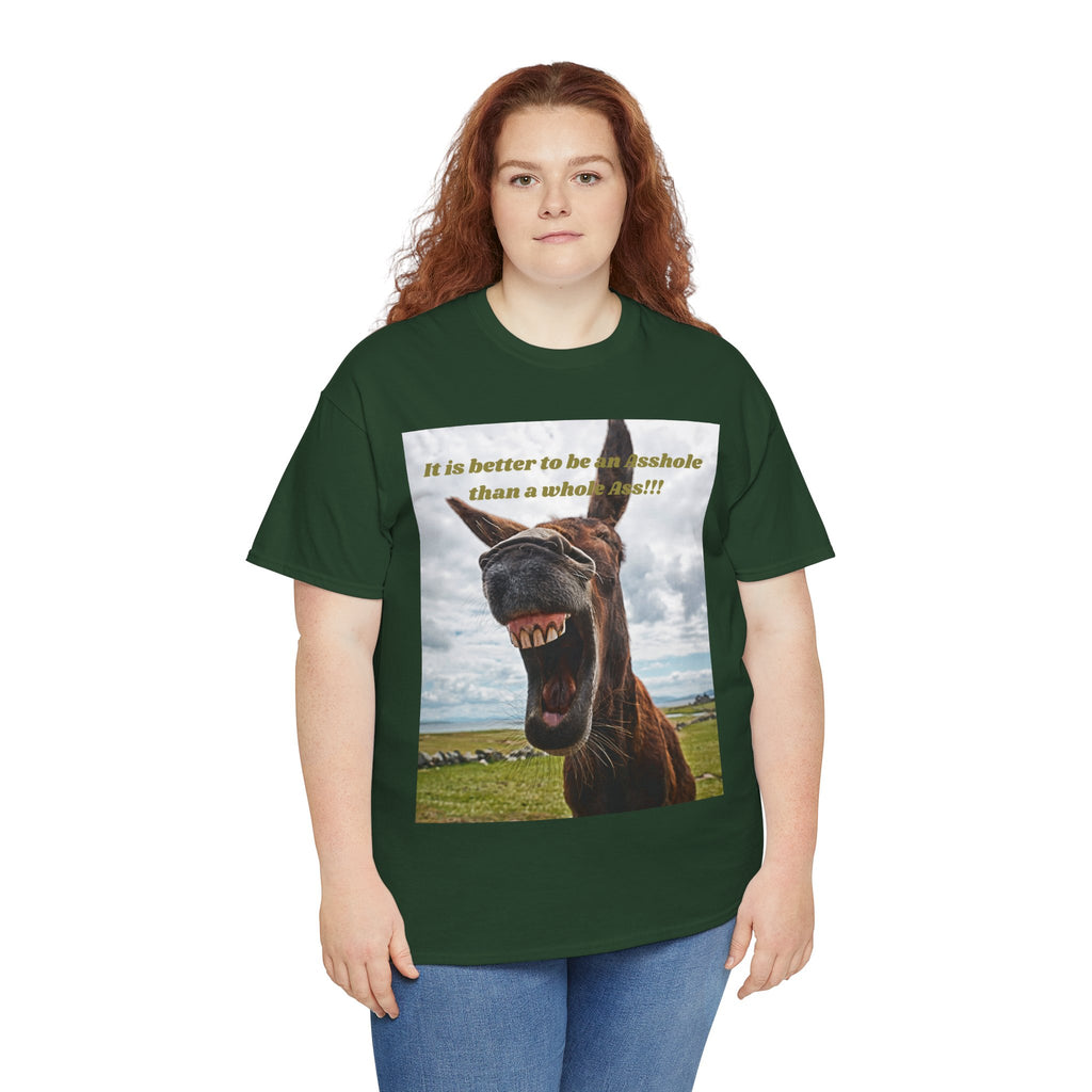 Better Than a Whole Ass Donkey Humor Tee – Front Print | Intuition Within