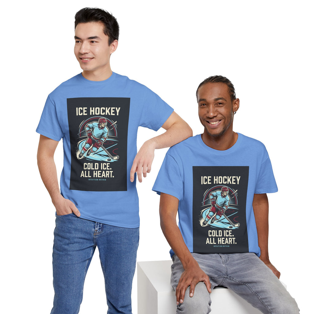 Cold Ice, All Heart Ice Hockey T-Shirt