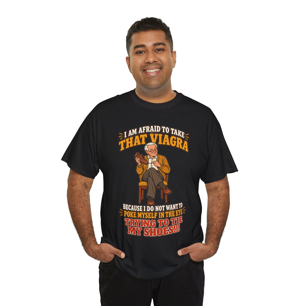 That Viagra Joke T-Shirt | Sarcastic Adult Humor