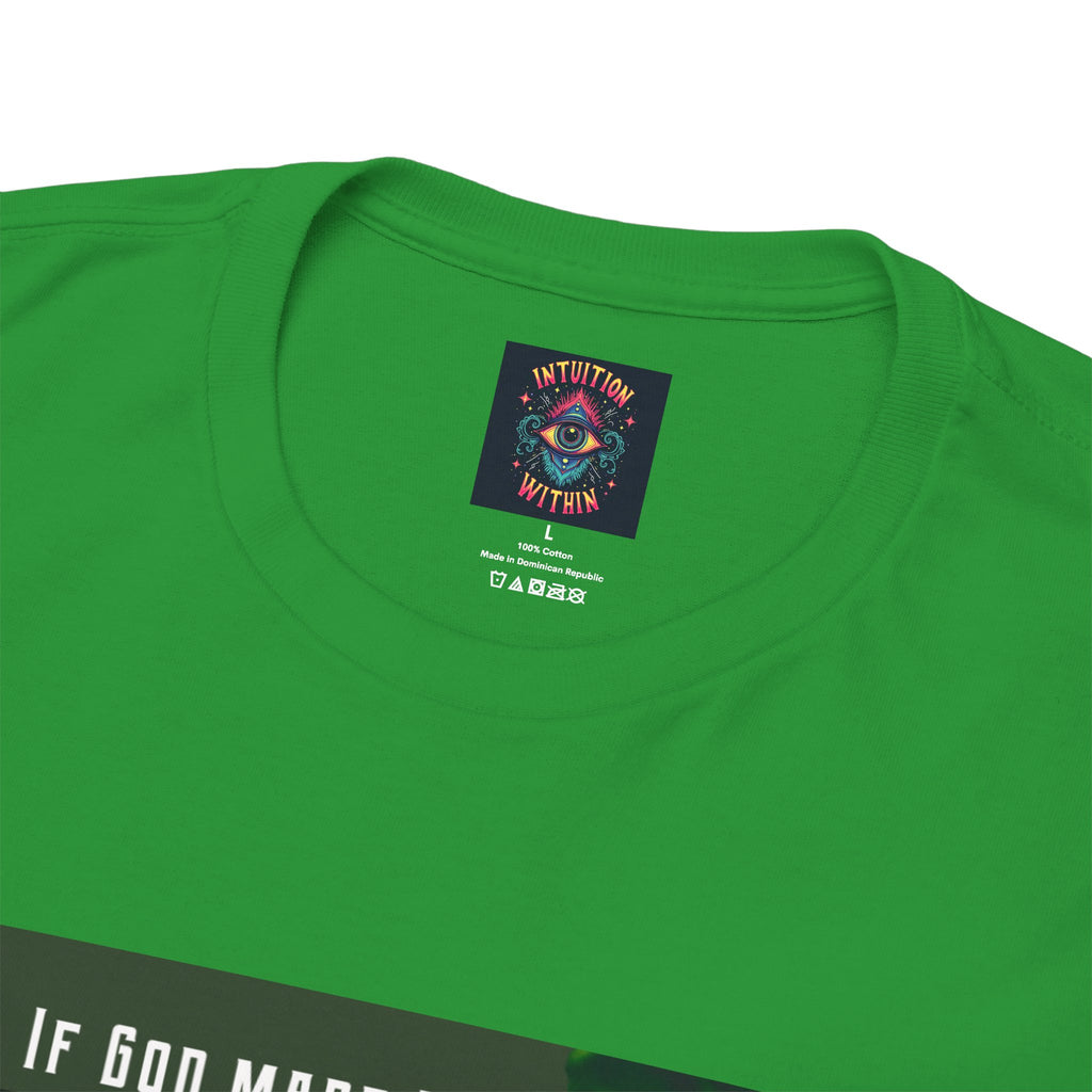 If God Made Marijuana Tee – Front Print | Intuition Within