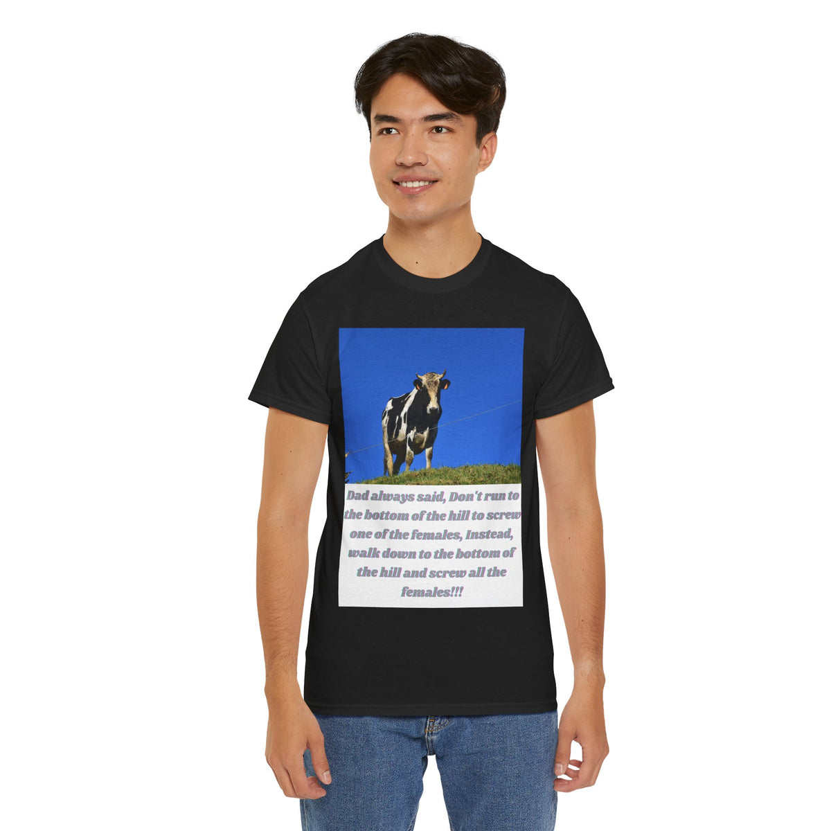 Dad Always Said Bull Humor Tee – Front Print | Intuition Within