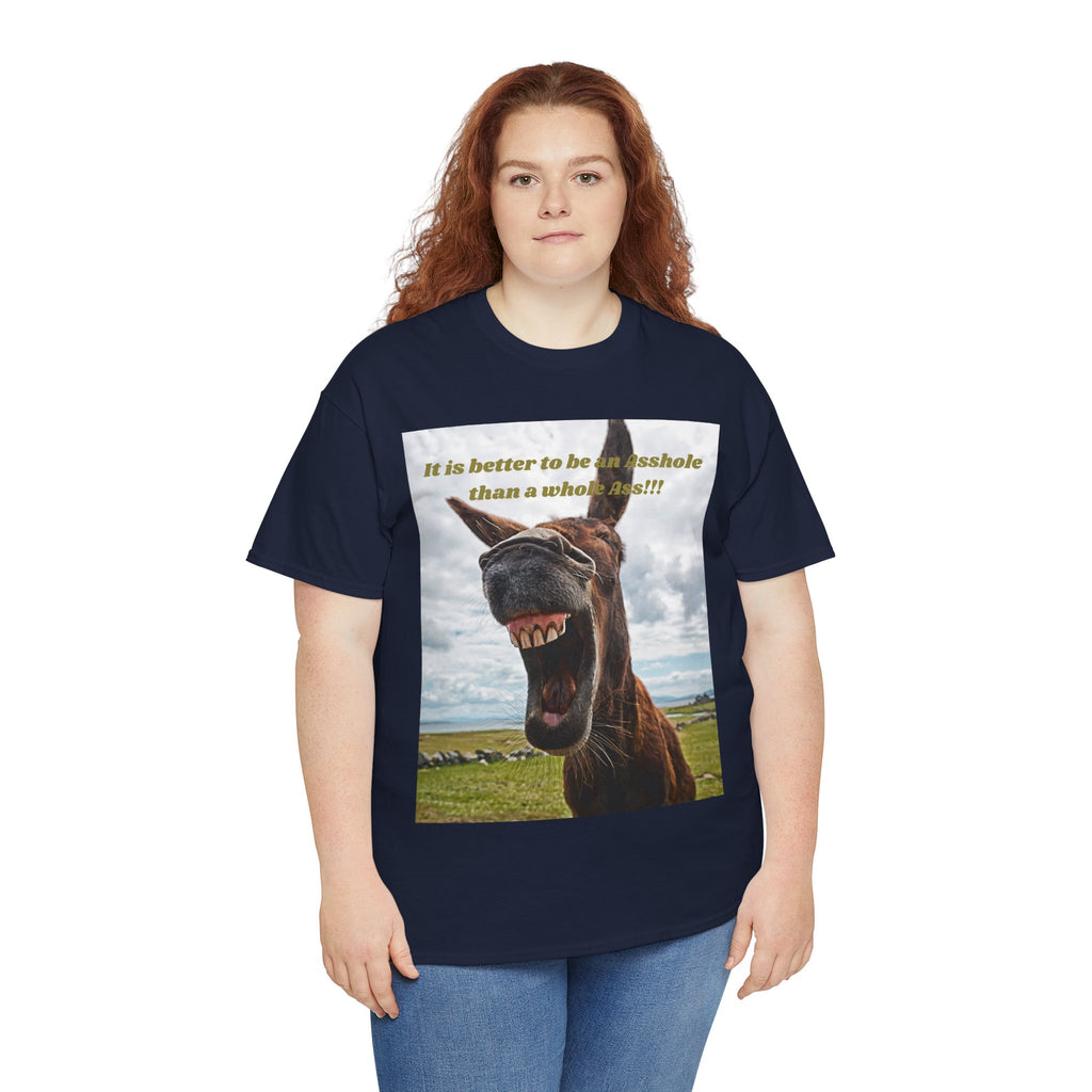 Better Than a Whole Ass Donkey Humor Tee – Front Print | Intuition Within