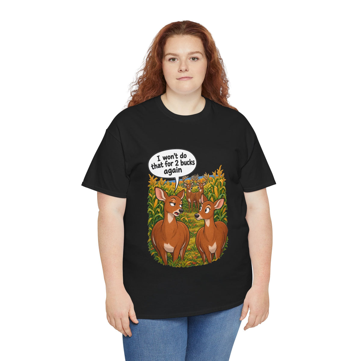Not for 2 Bucks Again! Funny Deer Pun T-Shirt