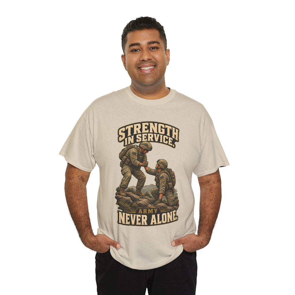 Strength in Service, Never Alone T-Shirt | Military Tribute