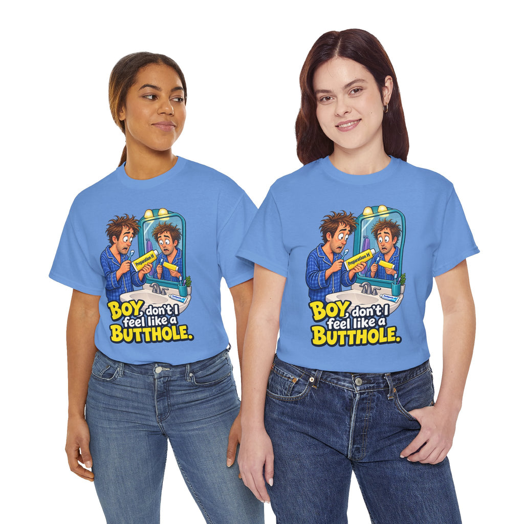 Feel Like a Butthole T-Shirt | Funny Bathroom Humor