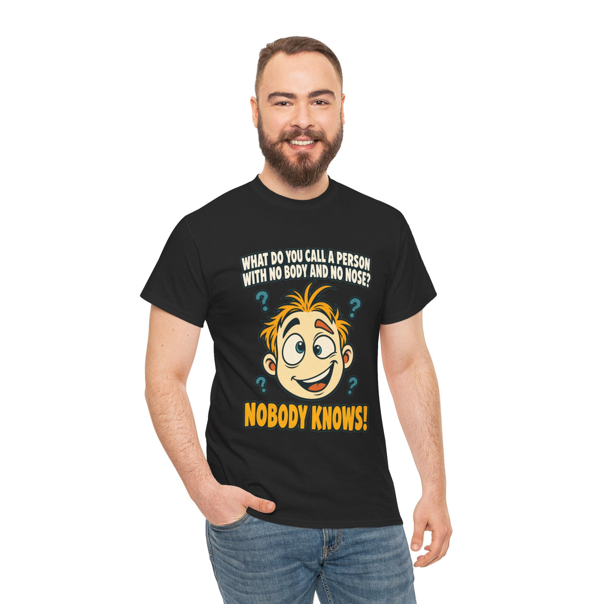 Nobody Knows! Funny Riddle T-Shirt