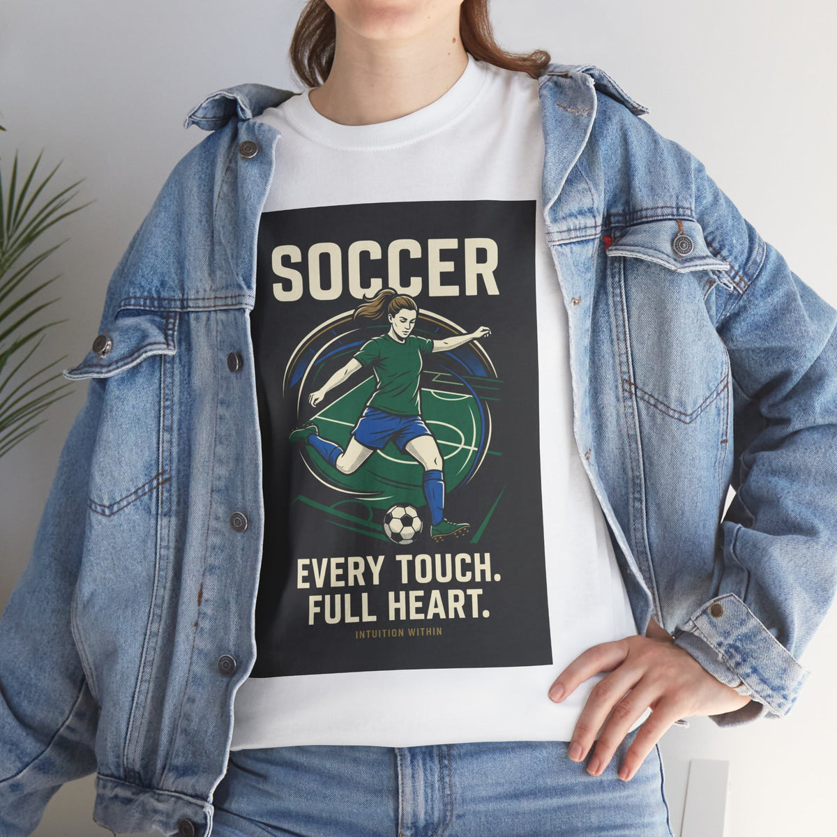 Every Touch, Full Heart Soccer T-Shirt