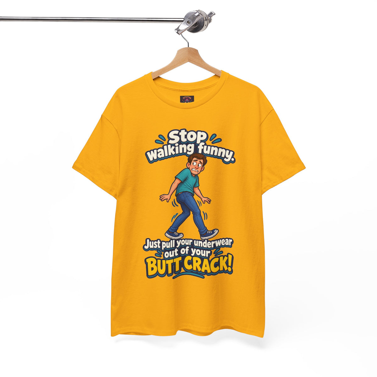 Stop Walking Funny T-Shirt | Cheeky Joke Humor