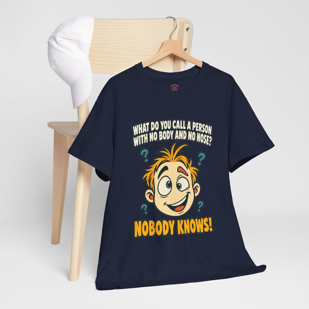 Nobody Knows! Funny Riddle T-Shirt