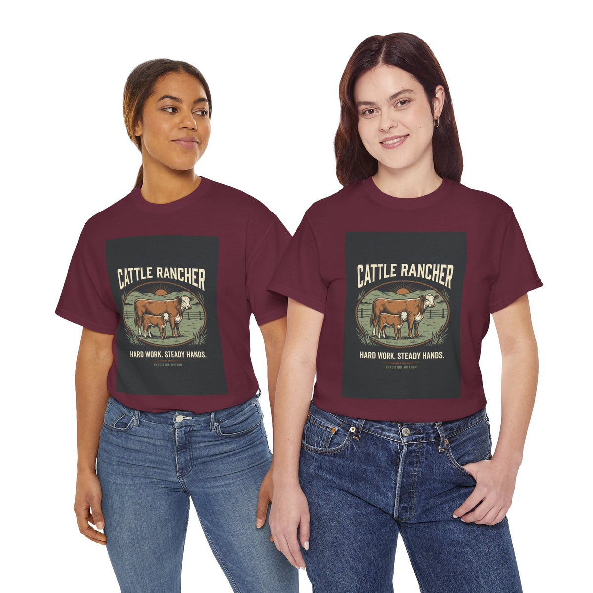 Hard Work, Steady Hands Cattle Rancher T-Shirt