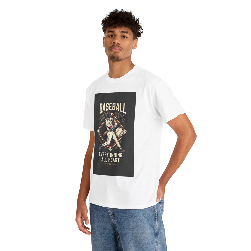 Every Inning, All Heart Baseball T-Shirt