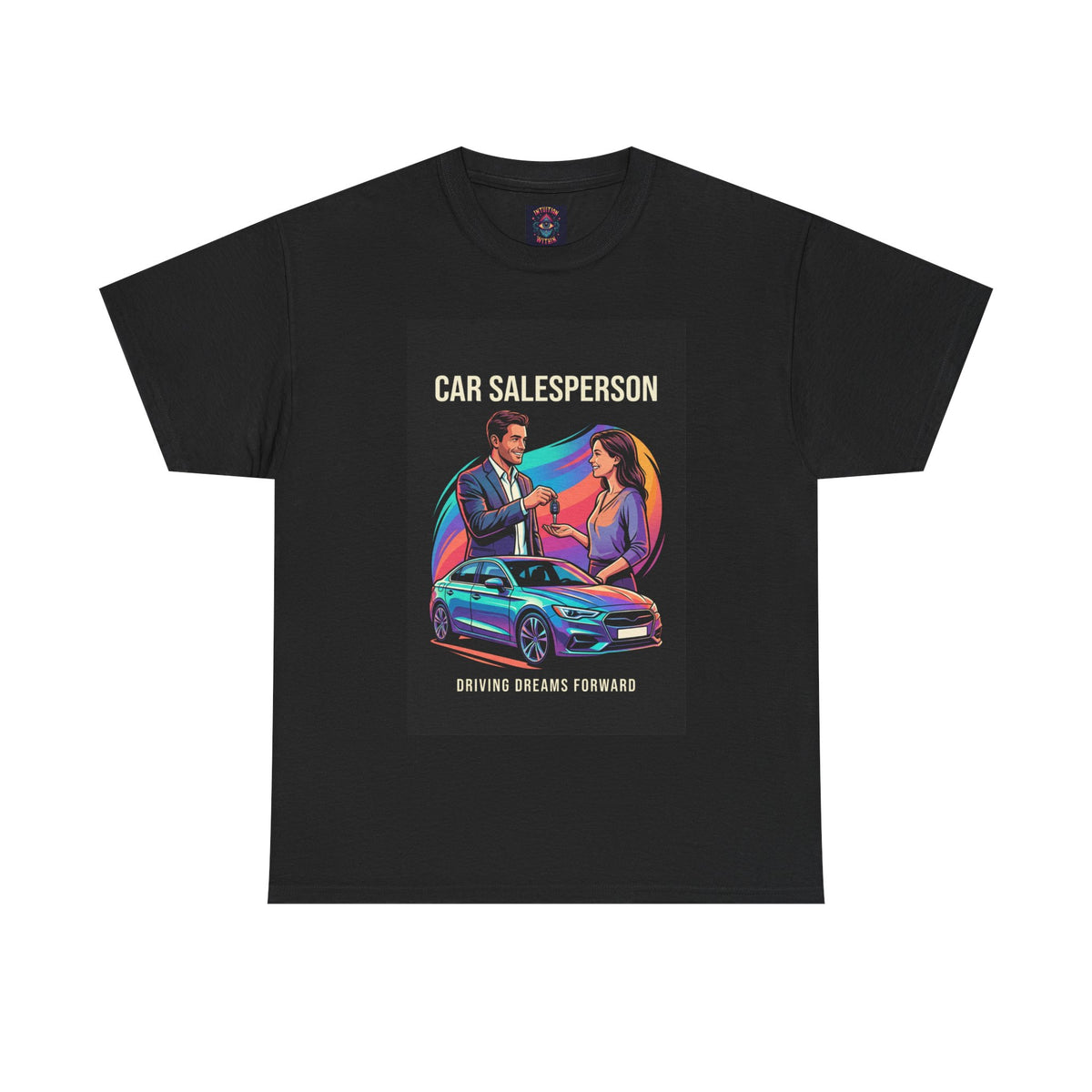 Driving Dreams Forward Car Salesperson T-Shirt
