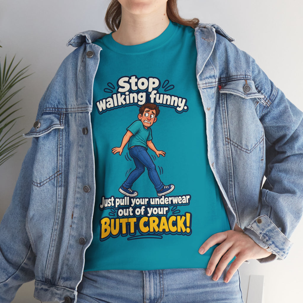 Stop Walking Funny T-Shirt | Cheeky Joke Humor
