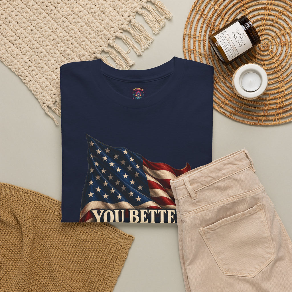 You Better Recognize American Flag T-Shirt | Patriotic Pride