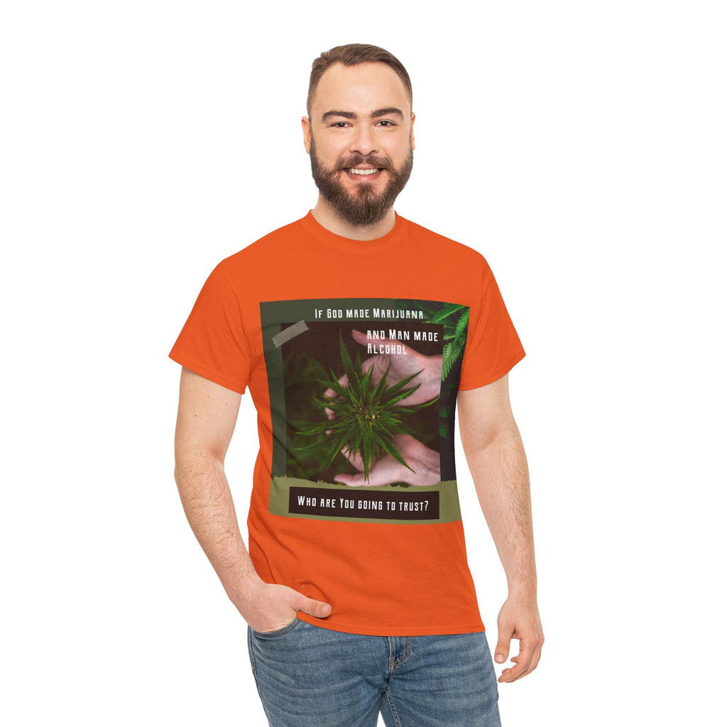 If God Made Marijuana Tee – Front Print | Intuition Within