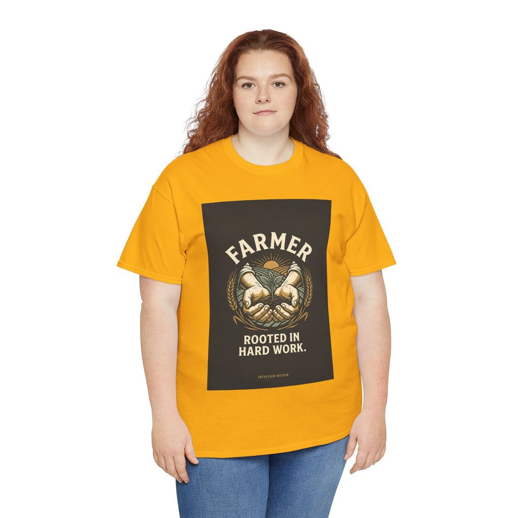 Rooted in Hard Work Farmer T-Shirt
