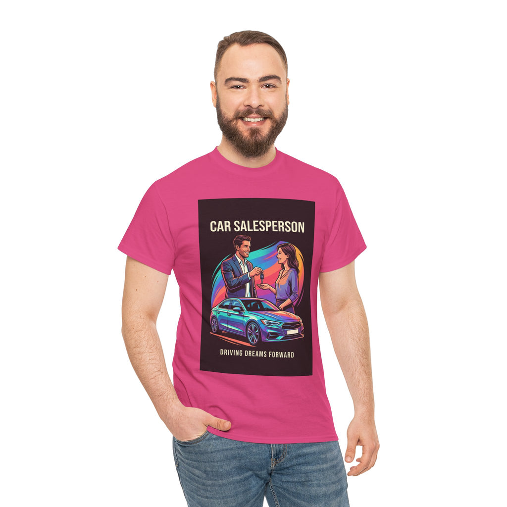 Driving Dreams Forward Car Salesperson T-Shirt