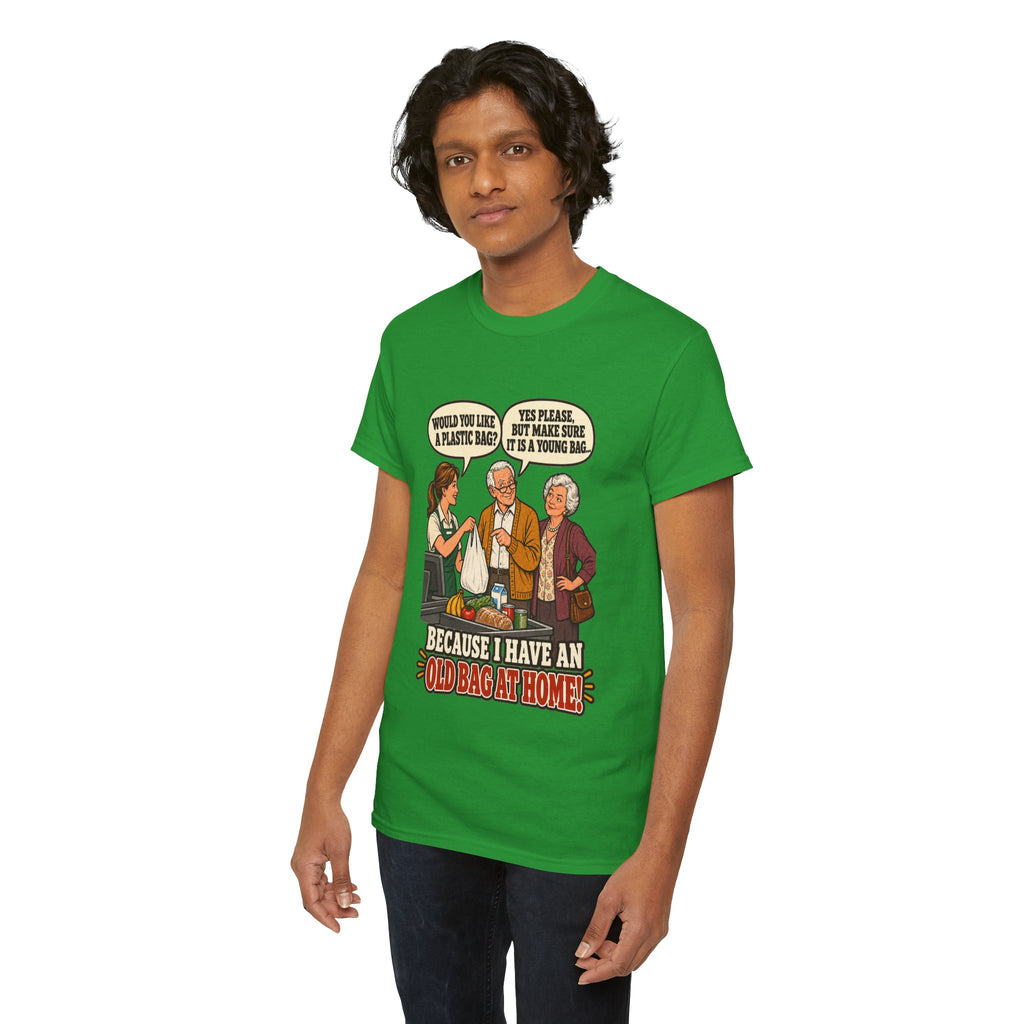Old Bag at Home T-Shirt | Cheeky Shopping Humor