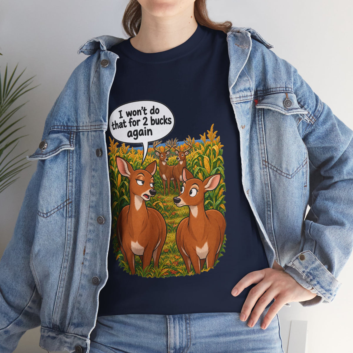 Not for 2 Bucks Again! Funny Deer Pun T-Shirt