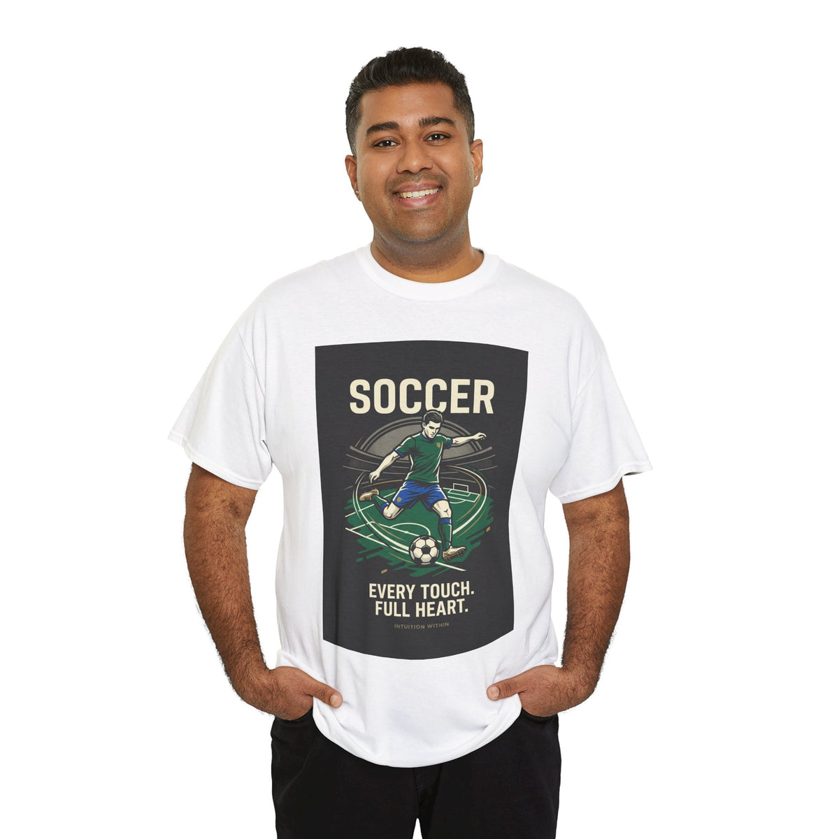 Every Touch, Full Heart Soccer T-Shirt