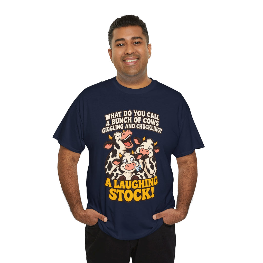 A Laughing Stock Cow Pun T-Shirt
