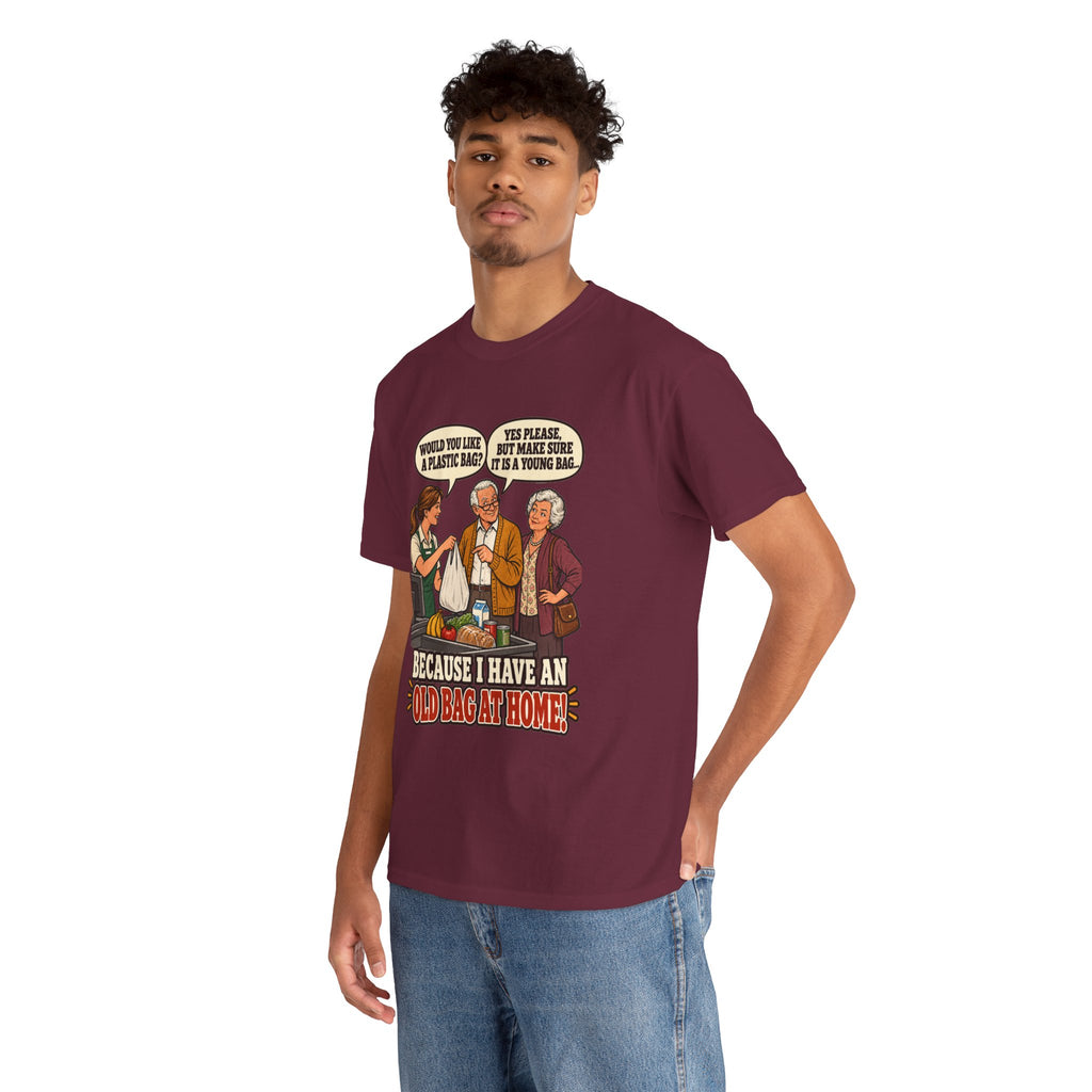 Old Bag at Home T-Shirt | Cheeky Shopping Humor