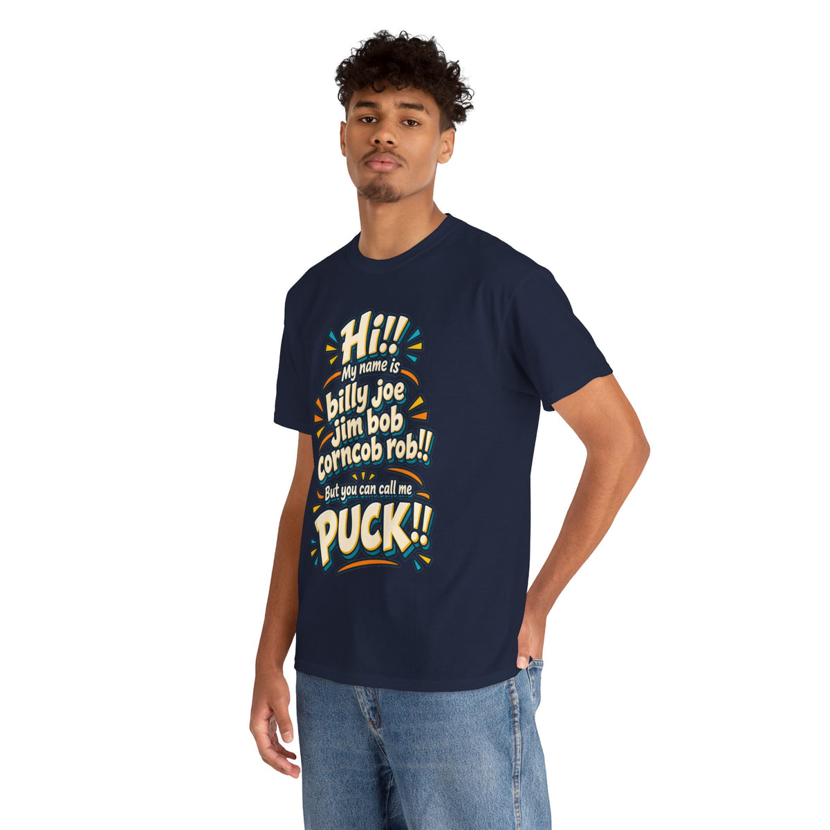 You Can Call Me Puck T-Shirt | Funny Nickname Humor