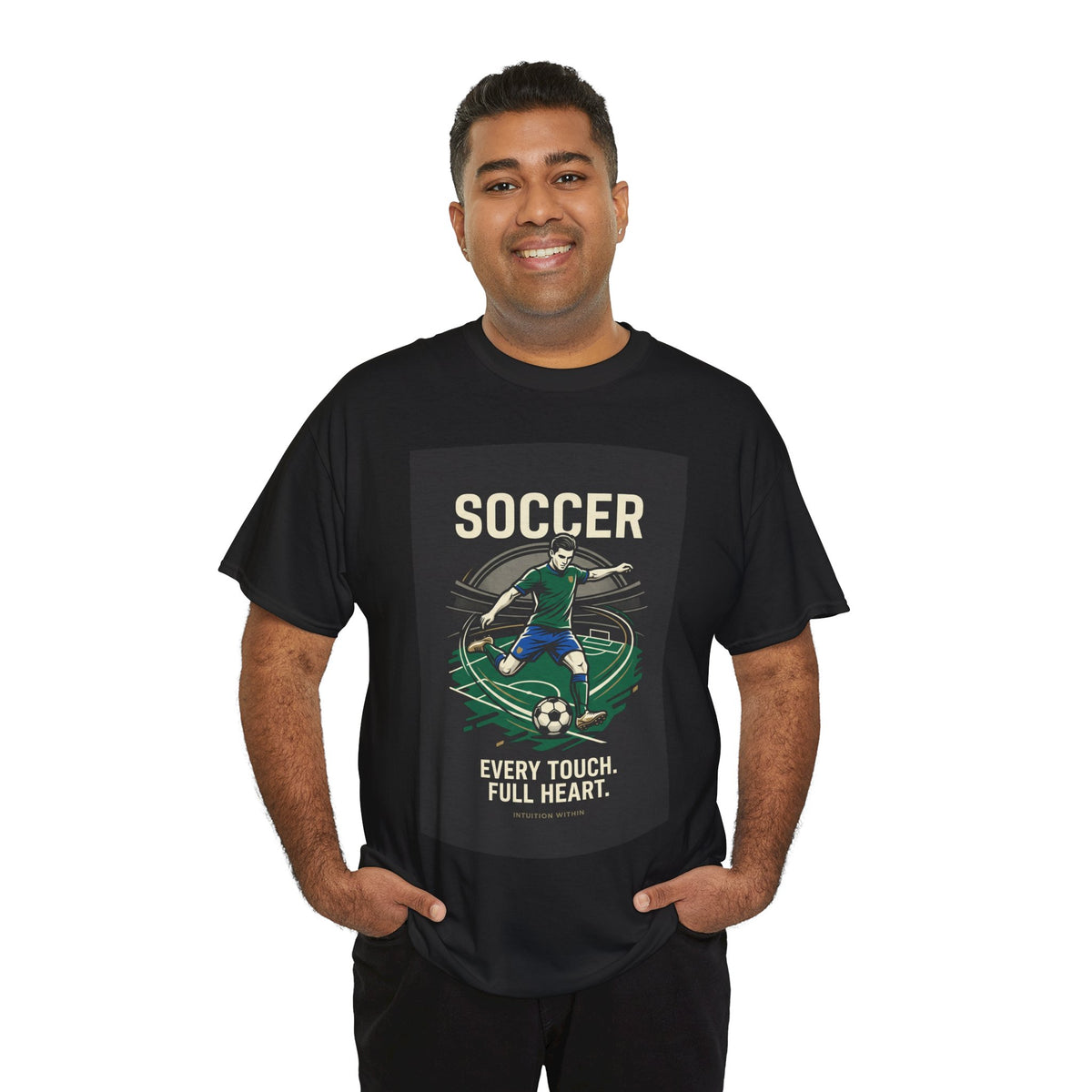 Every Touch, Full Heart Soccer T-Shirt