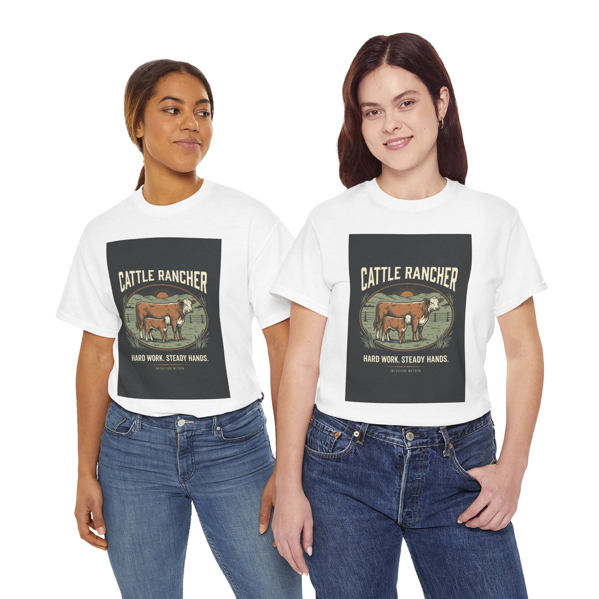 Hard Work, Steady Hands Cattle Rancher T-Shirt