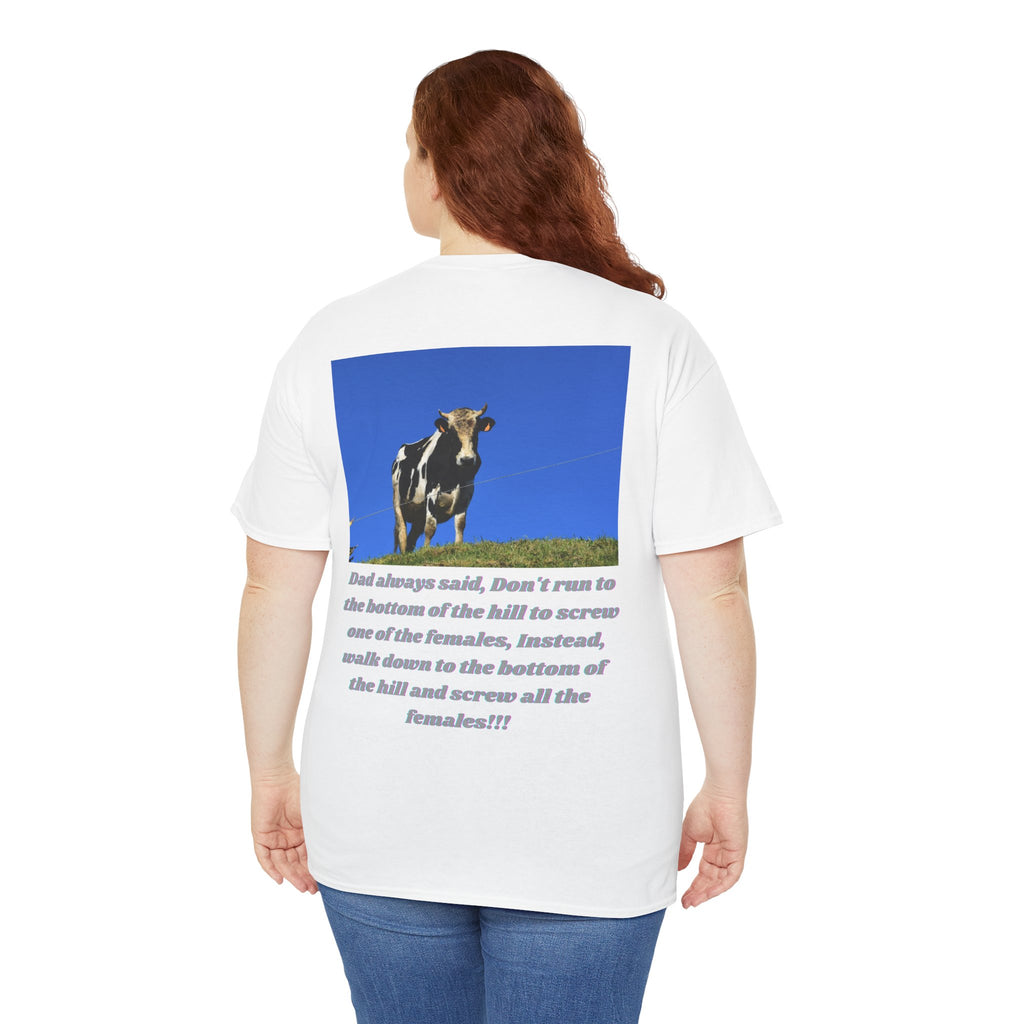 Dad Always Said Bull Humor Tee – Back Print | Intuition Within