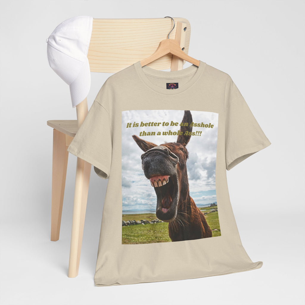 Better Than a Whole Ass Donkey Humor Tee – Front Print | Intuition Within