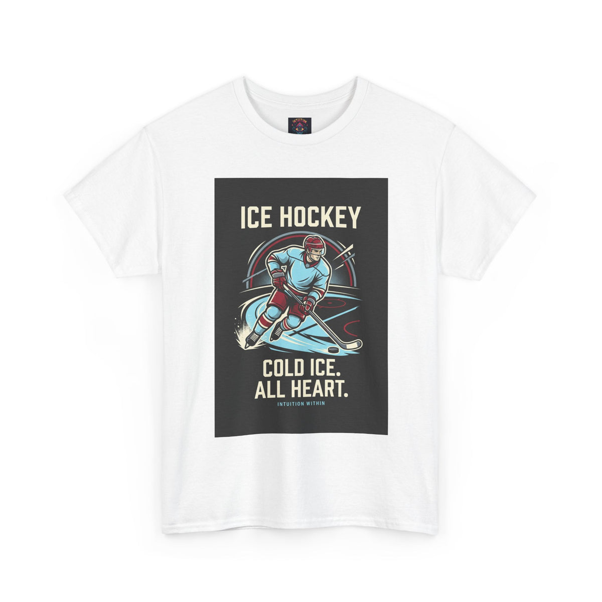 Cold Ice, All Heart Ice Hockey T-Shirt